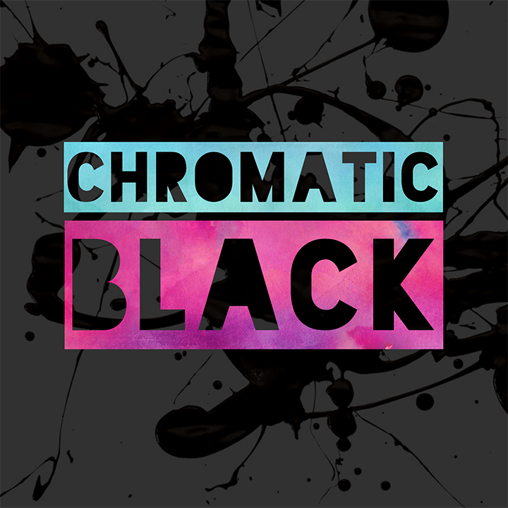 ✨ Chromatic Black ✨